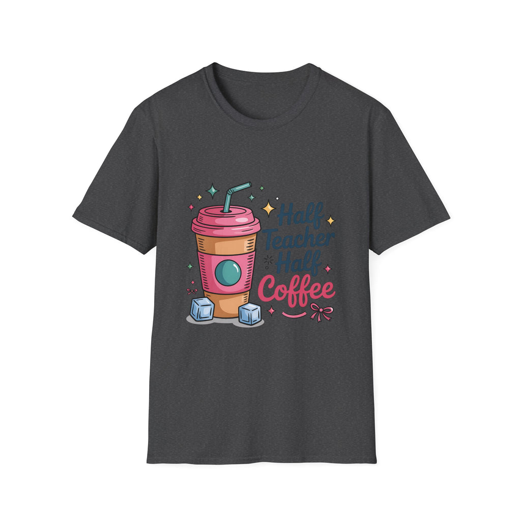 Half Teacher Half Coffee T-Shirt | Cute Coffee Cup Teacher Tee