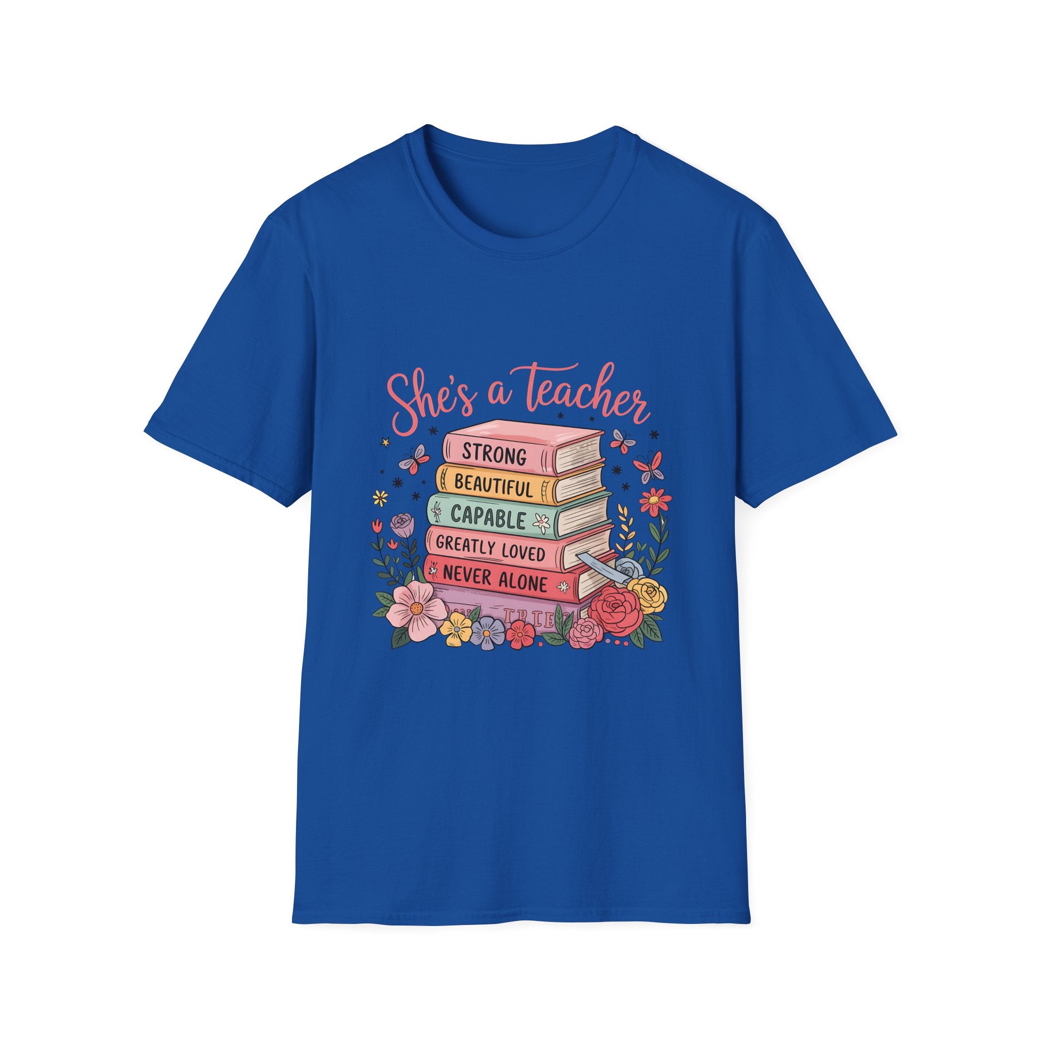She's a Teacher stack of books floral design T-Shirt | teacher appreciation, inspirational quote