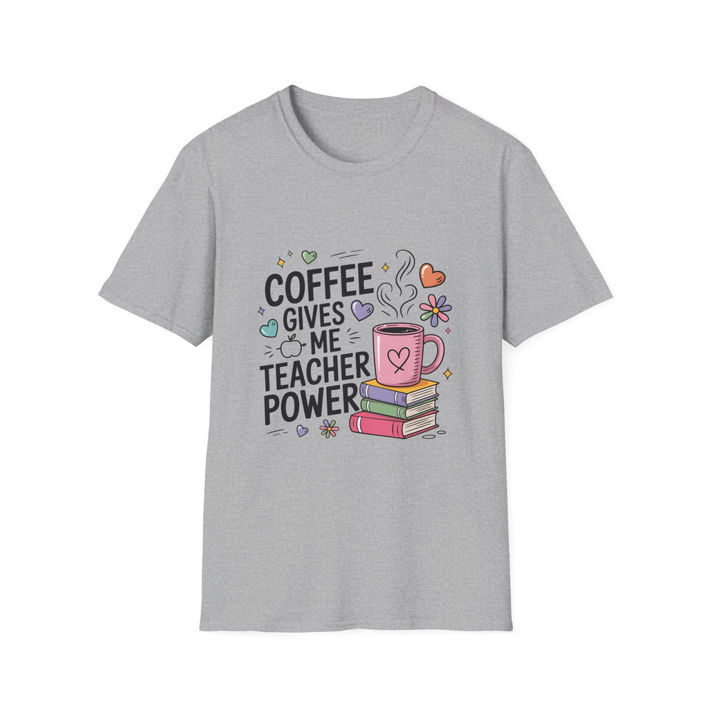 Coffee Gives Me Teacher Power T-Shirt | Teacher Coffee Mug Stack Design