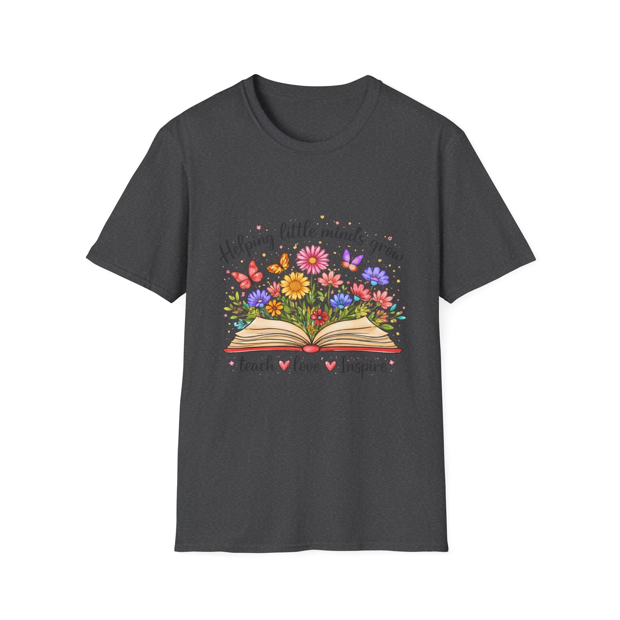 Helping Little Minds Grow T-Shirt | Teach Love Inspire, Floral Open Book Design