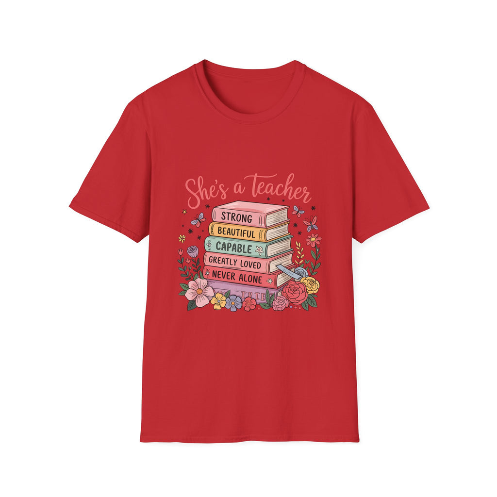 She's a Teacher stack of books floral design T-Shirt | teacher appreciation, inspirational quote