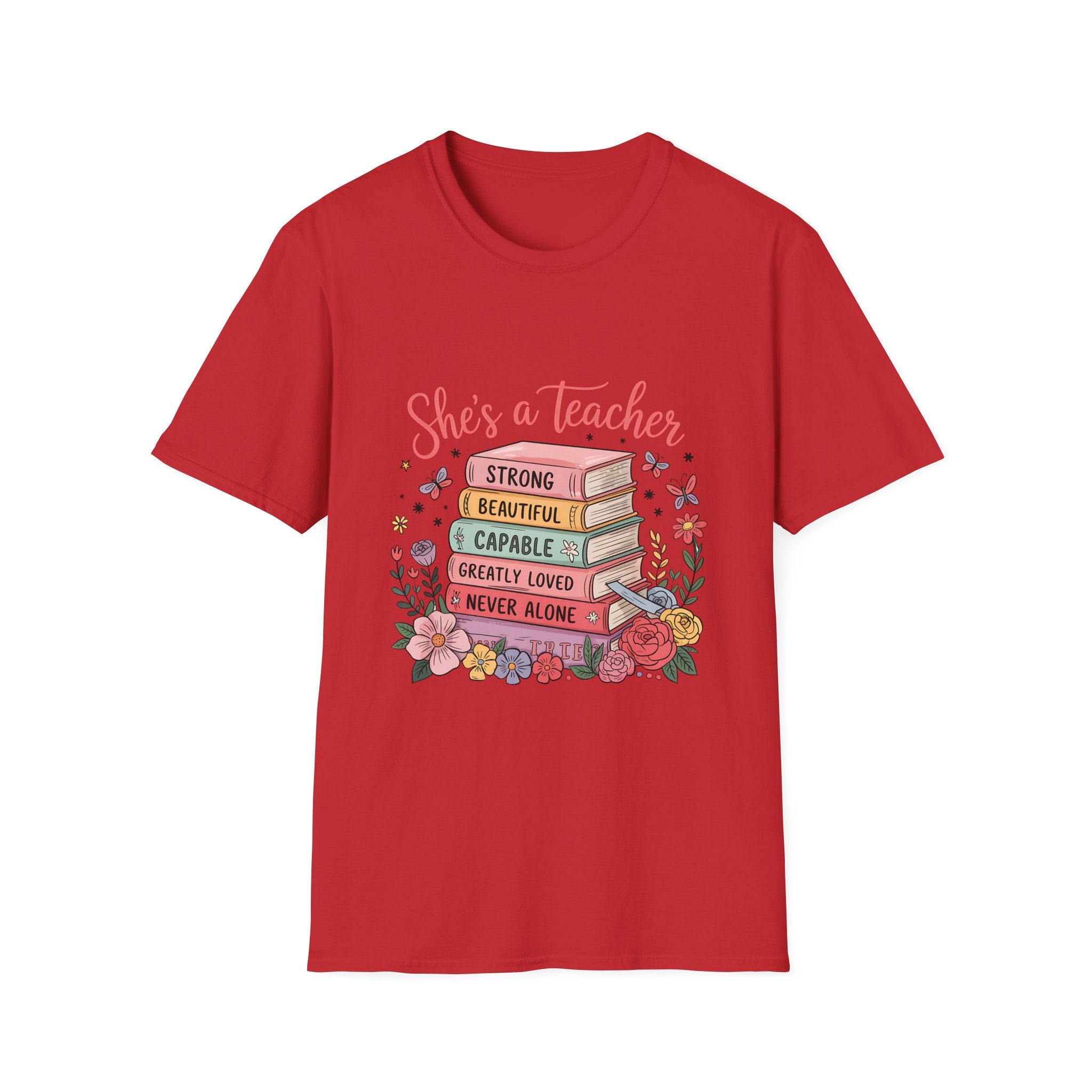 She's a Teacher stack of books floral design T-Shirt | teacher appreciation, inspirational quote