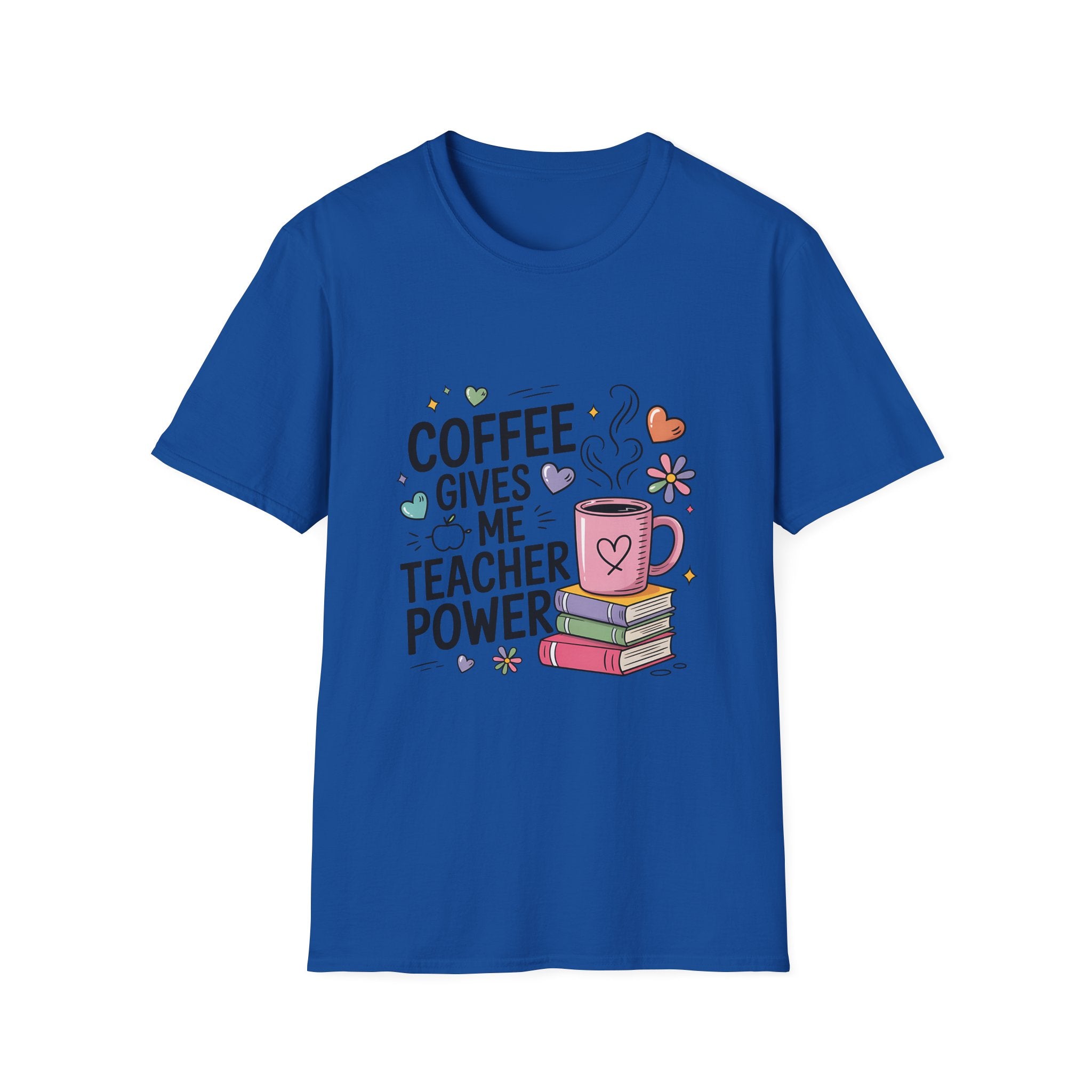 Coffee Gives Me Teacher Power T-Shirt | Teacher Coffee Mug Stack Design
