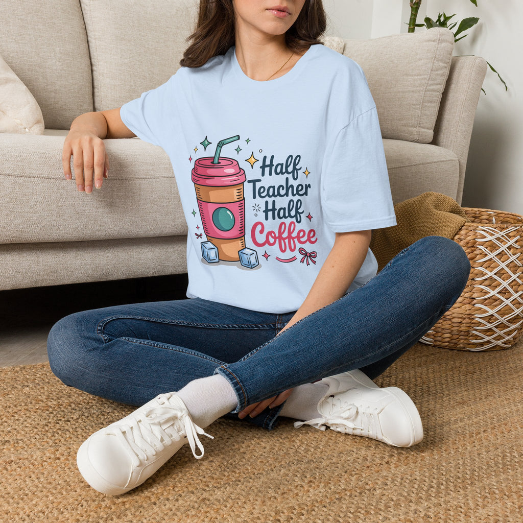 Half Teacher Half Coffee T-Shirt | Cute Coffee Cup Teacher Tee