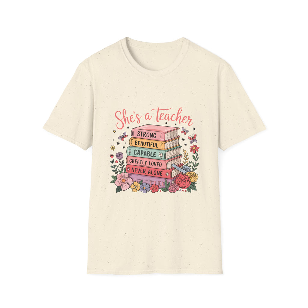 She's a Teacher stack of books floral design T-Shirt | teacher appreciation, inspirational quote