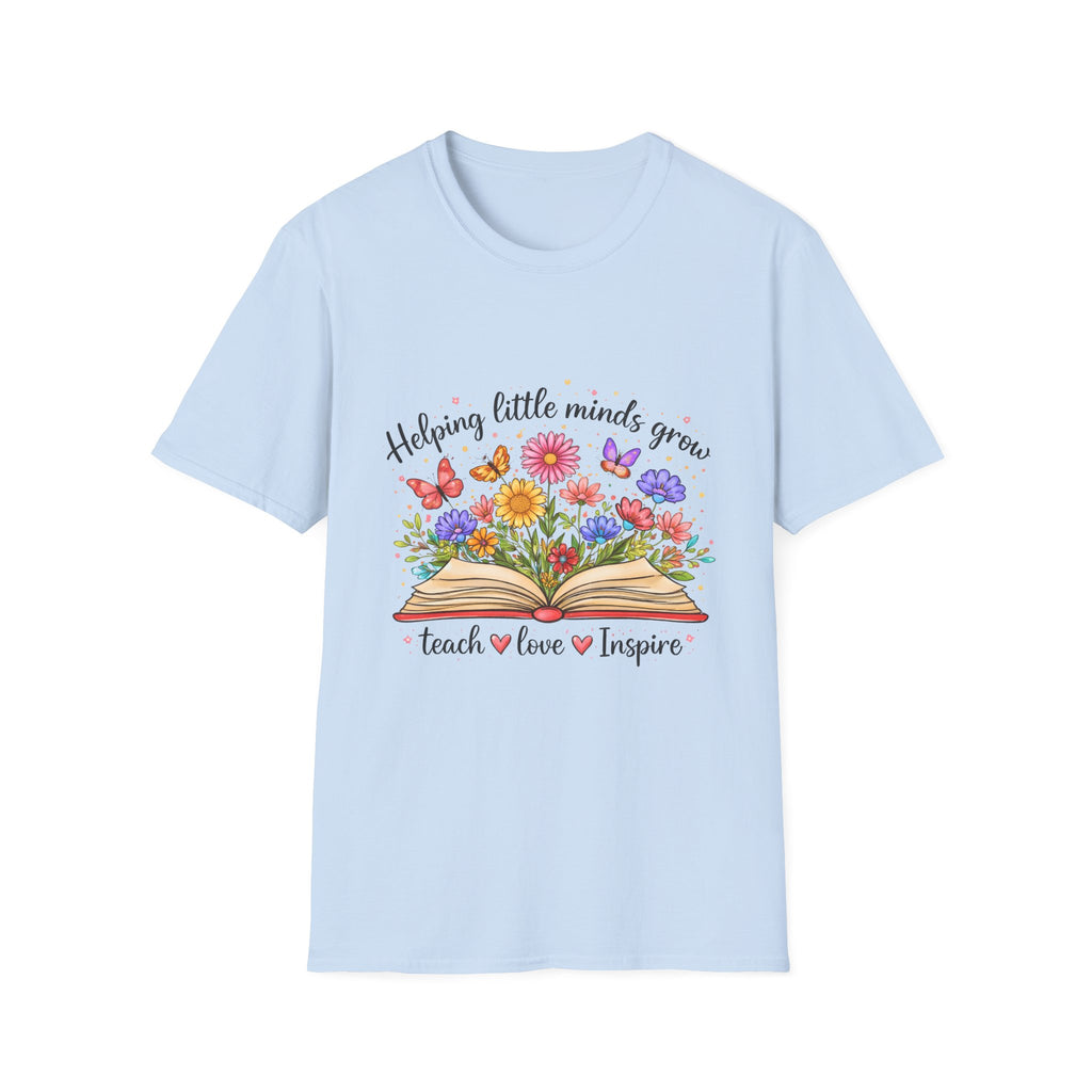 Helping Little Minds Grow T-Shirt | Teach Love Inspire, Floral Open Book Design